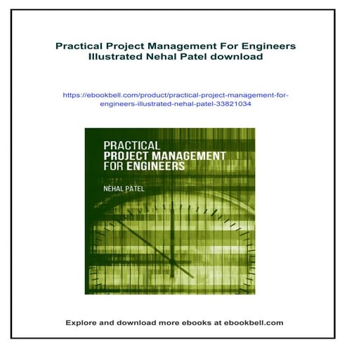 Practical Project Management For Engineers Illustrated Nehal Patel