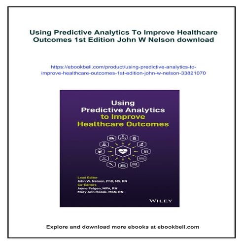 Using Predictive Analytics To Improve Healthcare Outcomes 1st Edition ...