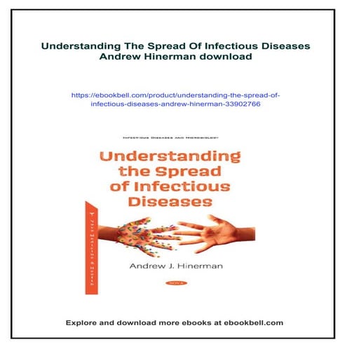 Understanding The Spread Of Infectious Diseases Andrew Hinerman | PDF