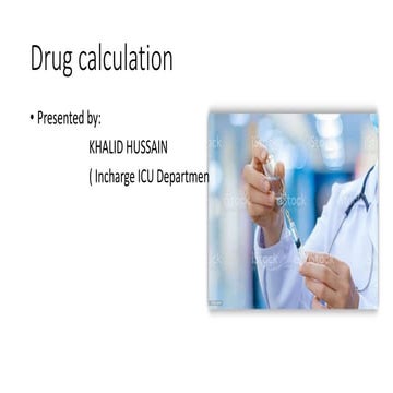 Drug Calculation/Basic Drugs Calculation.pptx