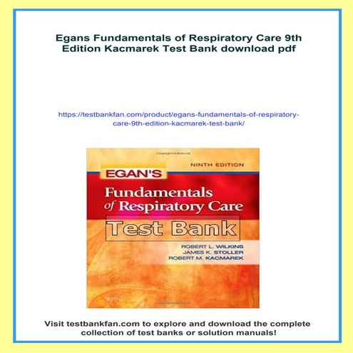 Egans Fundamentals of Respiratory Care 9th Edition Kacmarek Test Bank | PDF