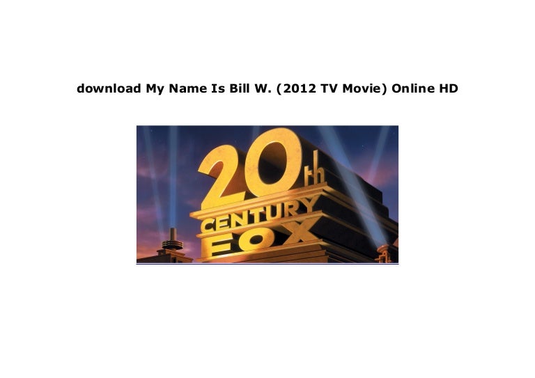Watch My Name Is Bill W 12 Tv Movie Full Movie Hd