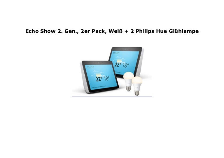 echo show 2 philips hue