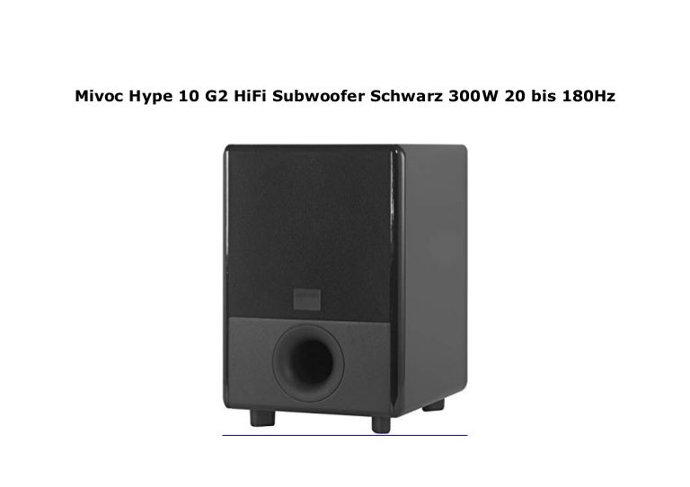 Mivoc Hype 10 G2 Aktiv Subwoofer Test www.slideshare.net