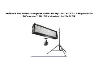 Walimex Pro Beleuchtungsset Video Set Up 128 LED inkl. Lampenstativ 260cm und 128 LED Videoleuchte f�r DLSR