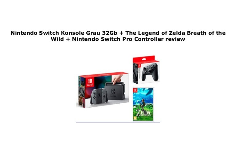 Nintendo Switch Konsole Grau 32gb The Legend Of Zelda Breath Of The