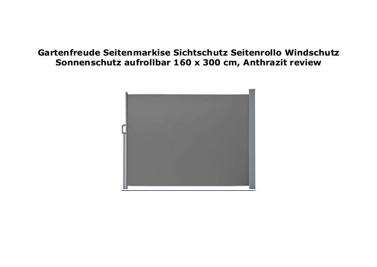 Gartenfreude Seitenmarkise Sichtschutz Seitenrollo Windschutz Sonnens