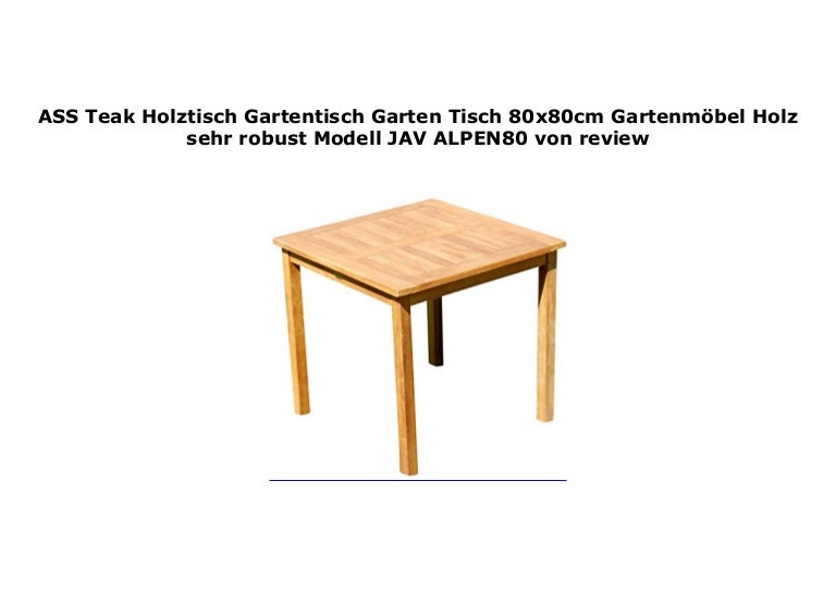 Ass Teak Holztisch Gartentisch Garten Tisch 80x80cm Gartenm Bel Holz