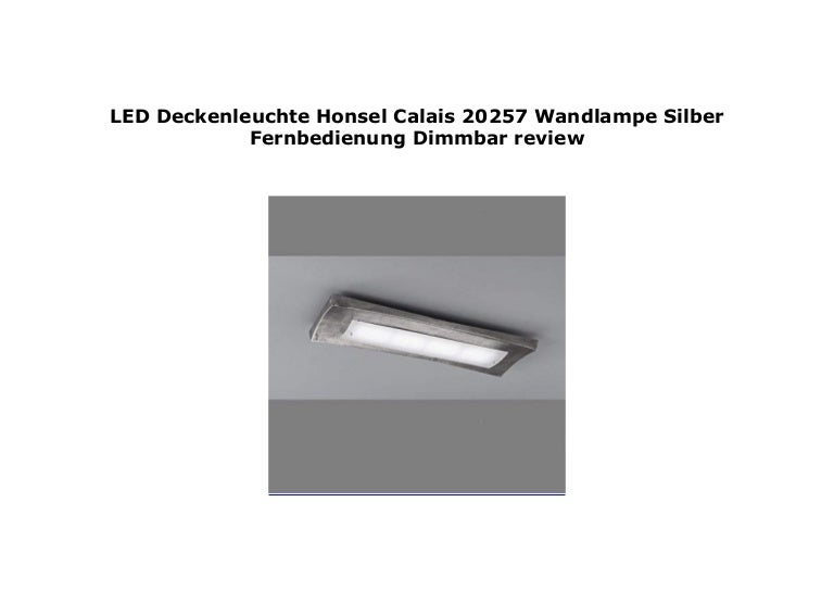 Led Deckenleuchte Honsel Calais 20257 Wandlampe Silber Fernbedienung