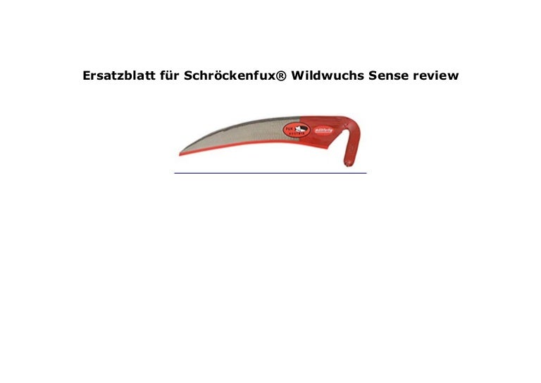 Ersatzblatt F R Schr Ckenfux Wildwuchs Sense Review