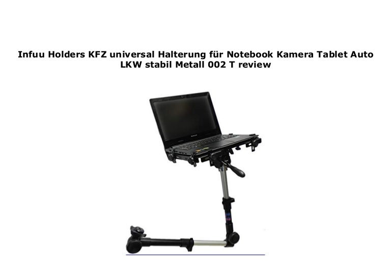 Infuu Holders Kfz Universal Halterung F R Notebook Kamera Tablet