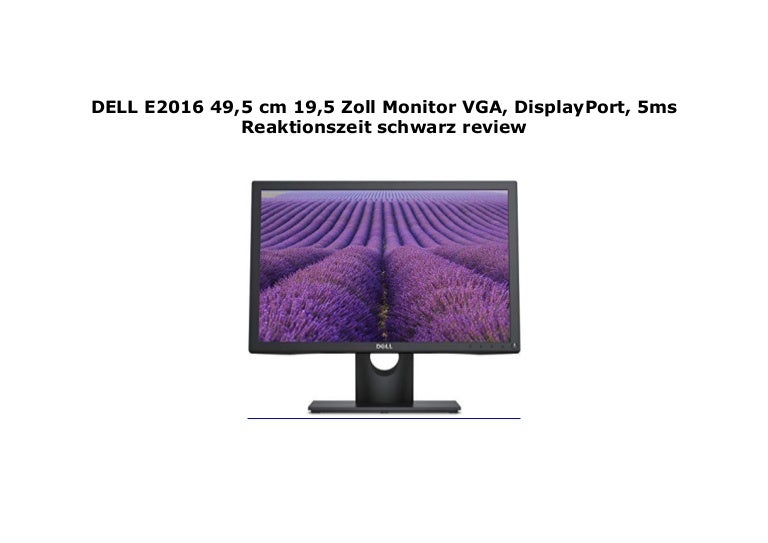 Dell E16 49 5 Cm 19 5 Zoll Monitor Vga Displayport 5ms Reaktio Dell E16 49 5 Cm 19 5 Zoll Monitor Vga Displayport 5ms Reaktio