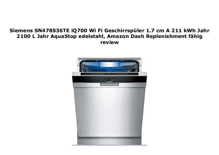 siemens iq700 dishwasher review