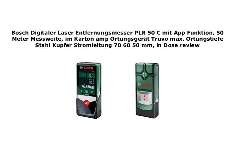 Bosch Digitaler Laser Entfernungsmesser PLR 50 C mit App ...