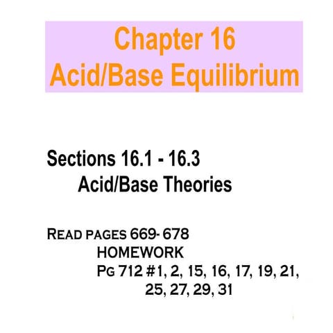 Chapter 16 Lecture- Acid/Base Equilibrium