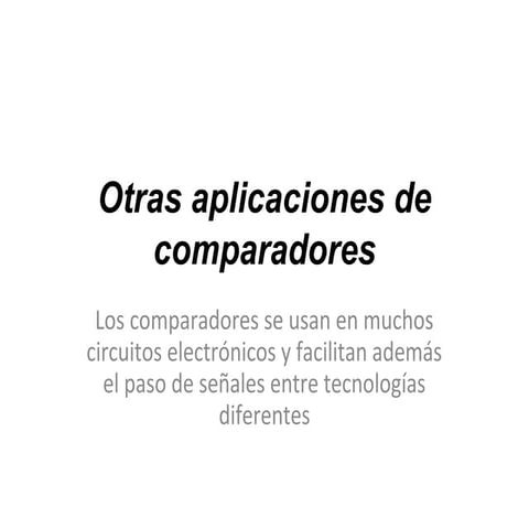 16a clase otras aplicaciones de comparadores