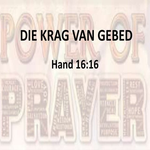 Die Krag van Gebed | PPT