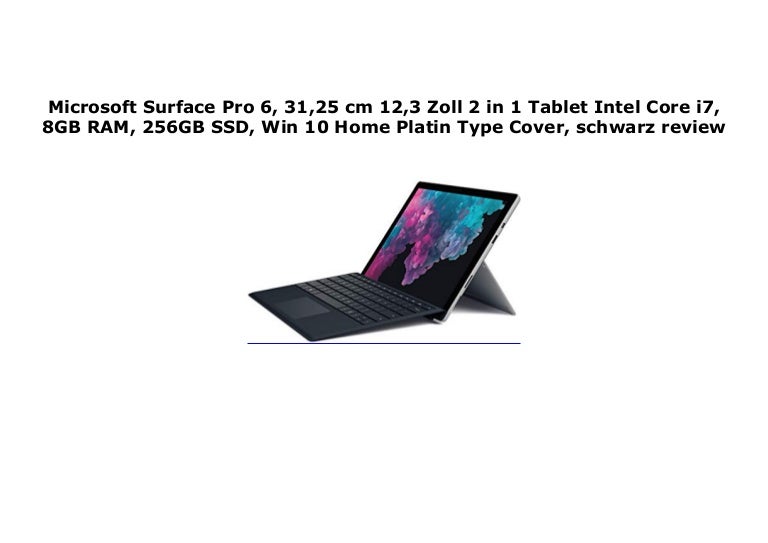 Microsoft Surface Pro 6 31 25 Cm 12 3 Zoll 2 In 1 Tablet Intel Co