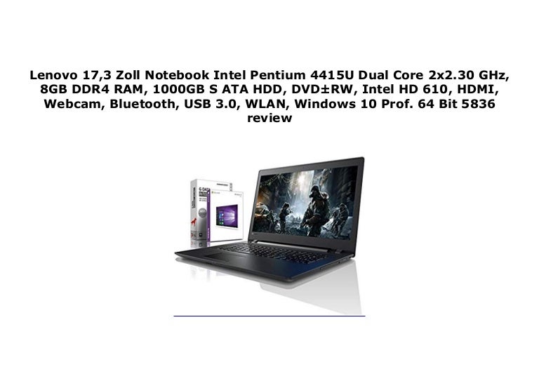 Lenovo 17 3 Zoll Notebook Intel Pentium 4415u Dual Core 2x2 30 Ghz