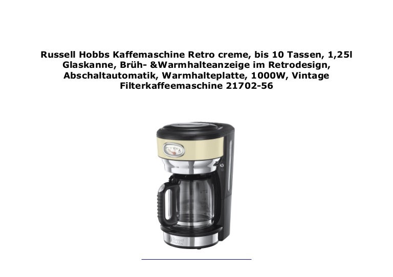 RUSSELL HOBBS Kaffeemaschine Retro Vintage Cream 21702-56 Glas 10 Tassen 1000W