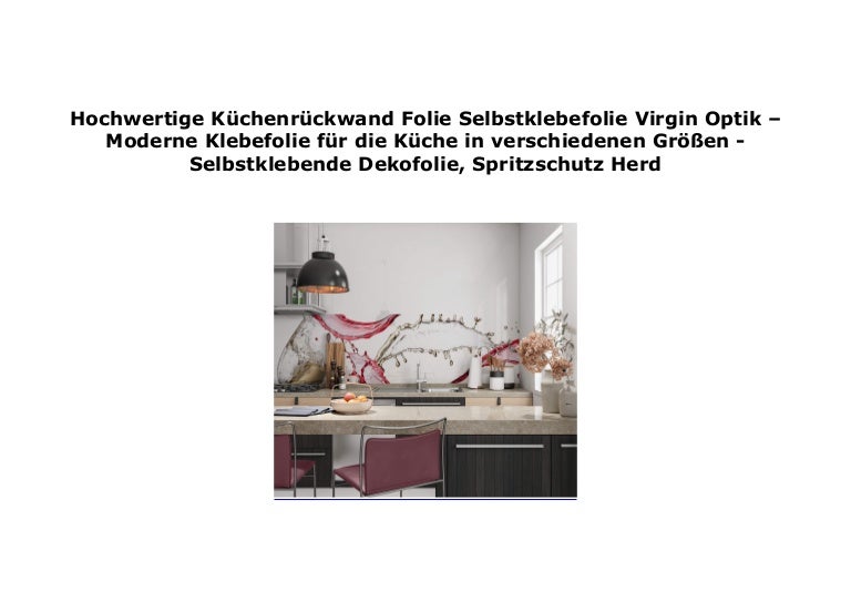 Hochwertige K Chenr Ckwand Folie Selbstklebefolie Virgin Optik Mode