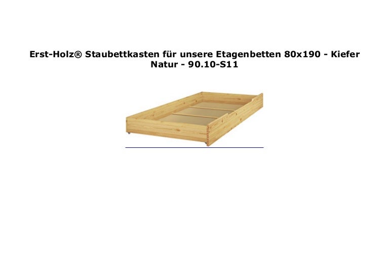 Erst-Holz Staubettkasten f r unsere Etagenbetten 80x190 - Kiefer Nat…