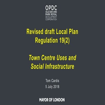 OPDC second revised draft Local Plan consultation - Town Centre Uses & Social Infrastructure