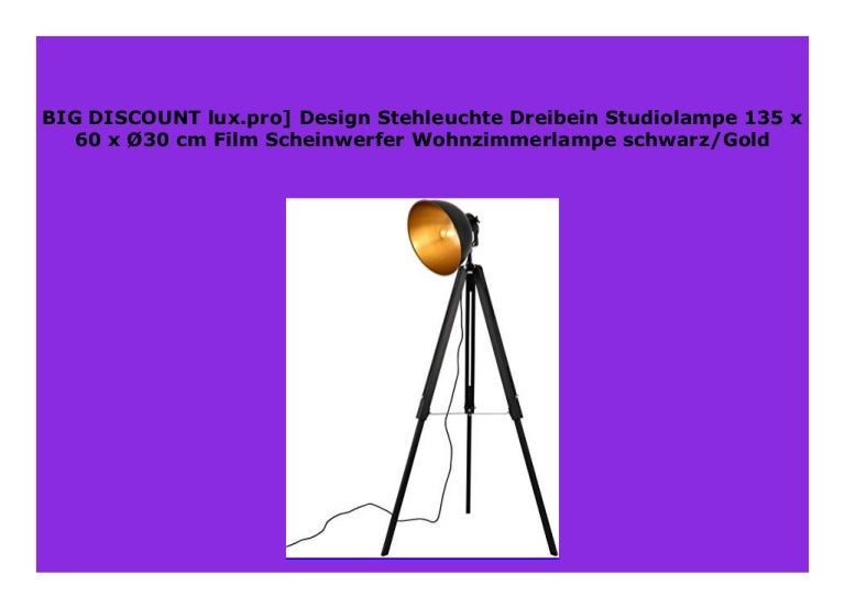 Big Sale Lux Pro Design Stehleuchte Dreibein Studiolampe 135 X 60 X