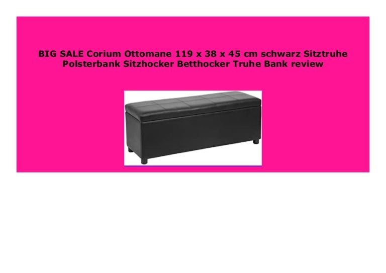 New Corium Ottomane 119 X 38 X 45 Cm Schwarz Sitztruhe Polsterbank Si