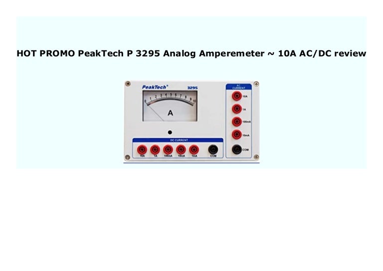 PeakTech P 3295 Amp/èrem/ètre analogique ~ 10 A AC//DC