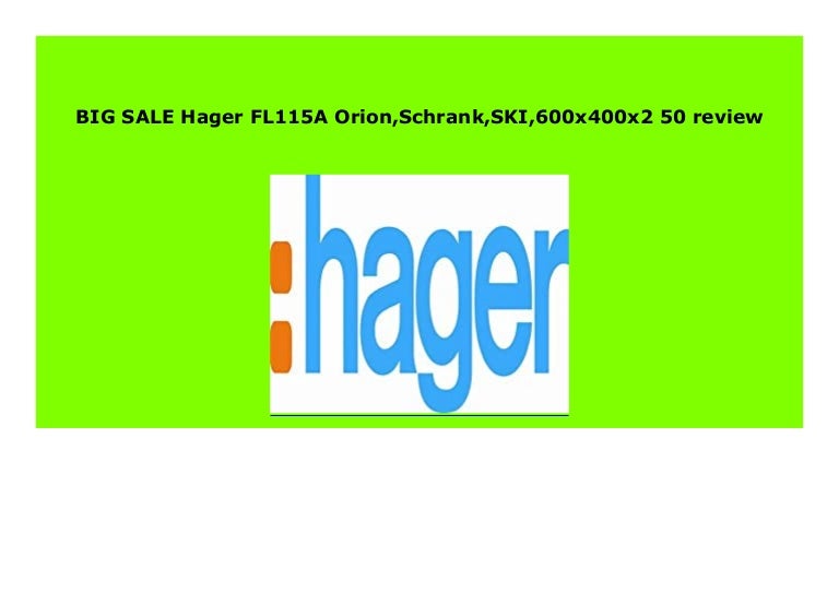 Big Discount Hager Fl115a Orion Schrank Ski 600x400x2 50 Review 269