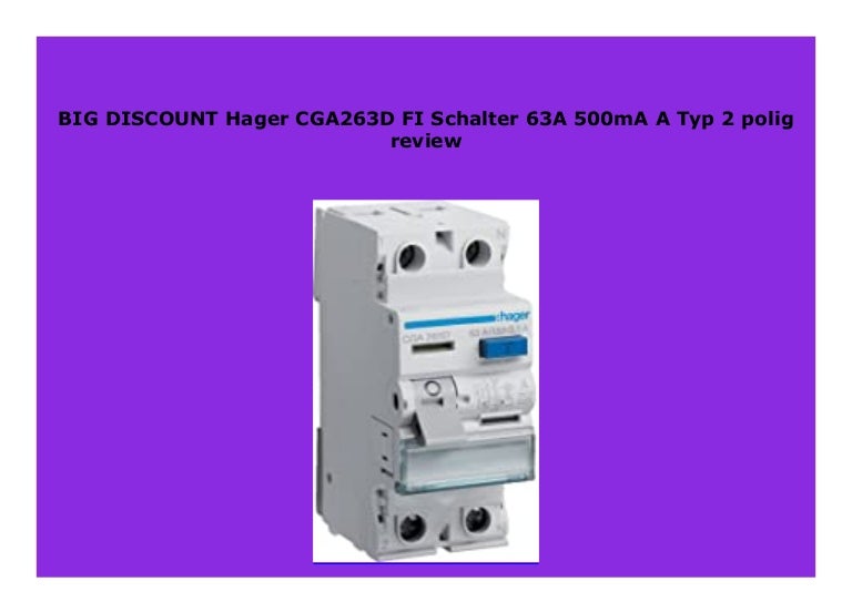 SELL Hager CGA263D FI Schalter 63A 500mA A Typ 2 polig ...