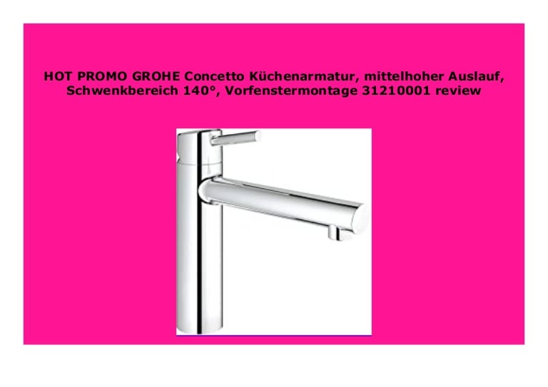 Hot Promo Grohe Concetto K Chenarmatur Mittelhoher Auslauf Schwenkb