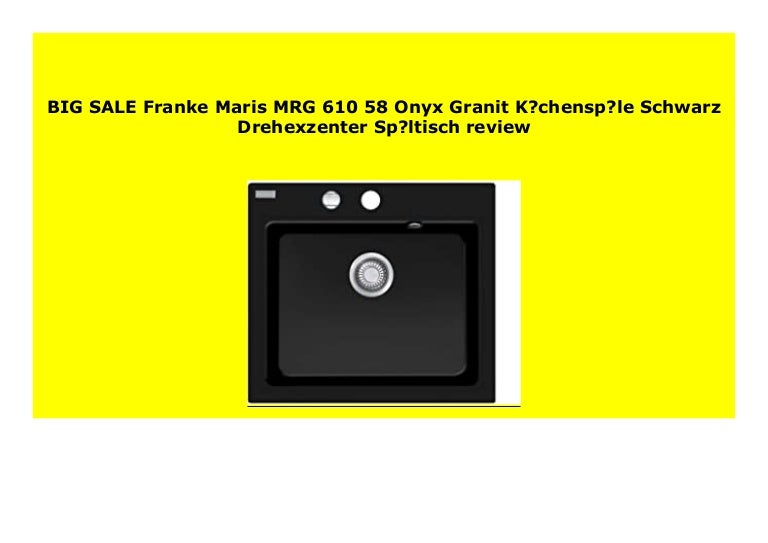 Best Product Franke Maris Mrg 610 58 Onyx Granit K Chensp Le Schwarz