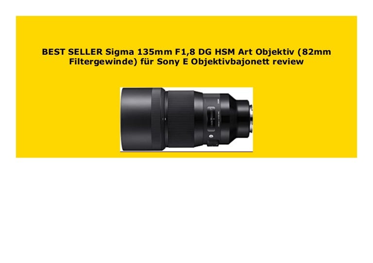 New Sigma 135mm F1 8 Dg Hsm Art Objektiv mm Filtergewinde F R Son
