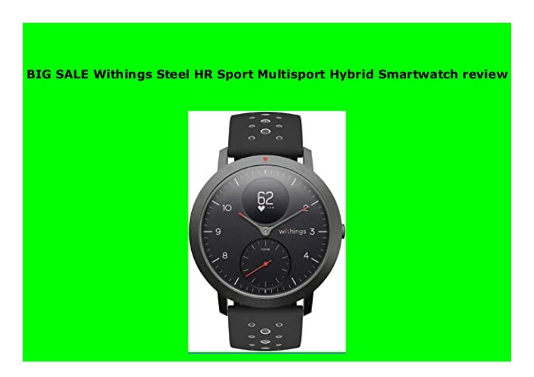 Big Discount Withings Steel HR Sport 