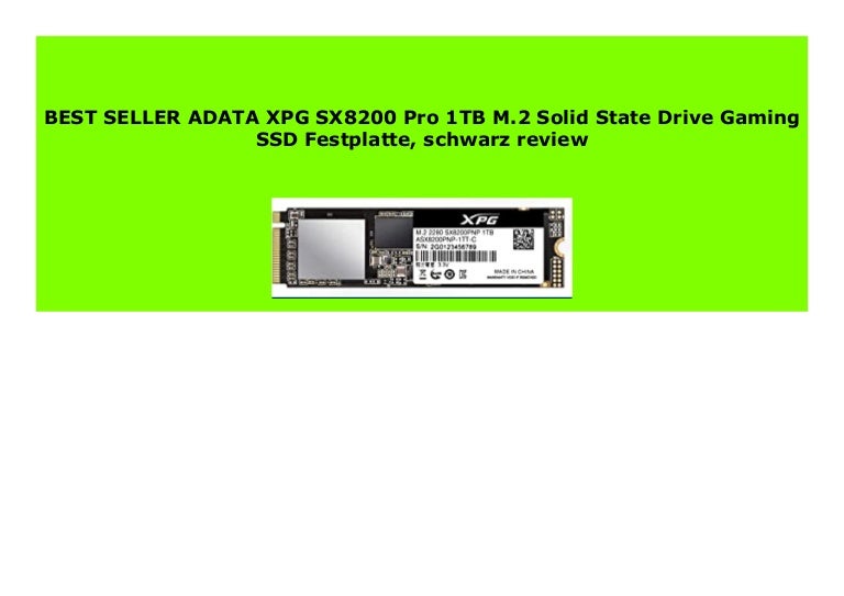 Best Buy Adata Xpg Sx00 Pro 1tb M 2 Solid State Drive Gaming Ssd Fe