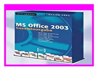 BEST BUY Gesamtausgabe MS Office 2003 Lernprogramme. 7 CD ROMs f�r Windows Mit Digitalen Seminaren zu Word 2003, Excel 2003, Access 2003, PowerPoint 2003, Outlook 2003 review 681