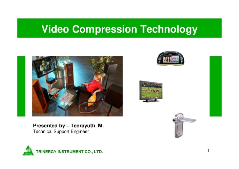 Video Compression Technology