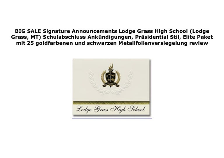 NEW Signature Announcements Lodge Grass High School (Lodge Grass, MT)…
