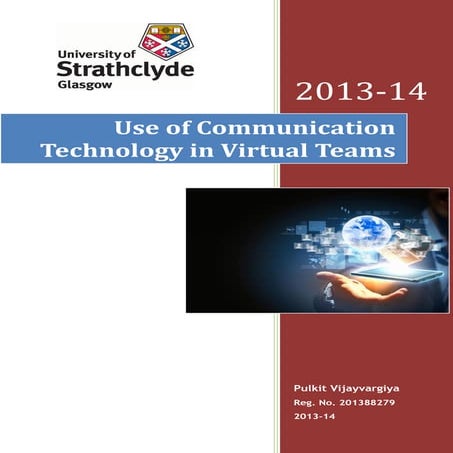 Global design- Communication Technology in Virtual Teams