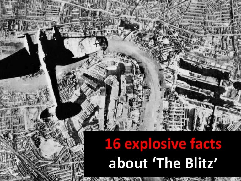 16 Explosive Facts About The Blitz