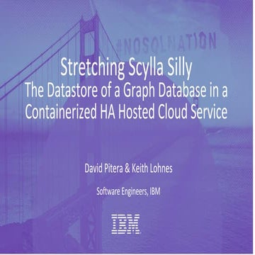 Scylla Summit 2017: Stretching Scylla Silly: The Datastore of a Graph Databas...