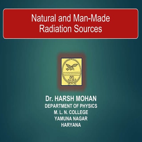 18 HM-- RADIATION SOURCES -NATURAL AND MAN MADE