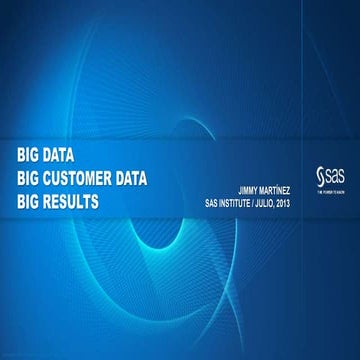 Big Data, Big Customer Value, Big Results