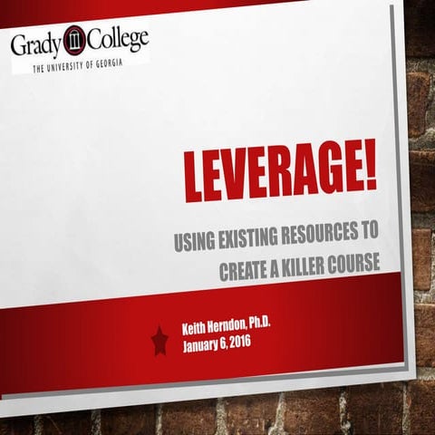 “Developing an Effective Business Journalism Syllabus - Leverage! Using Exist...