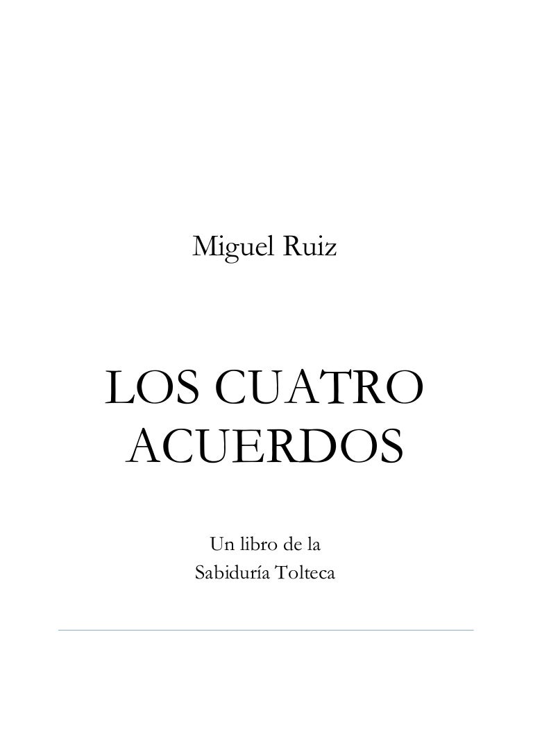 Los 4 Acuerdos Autor Miguel Ruiz