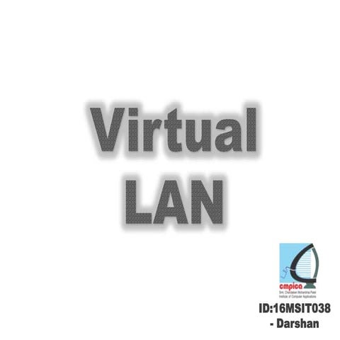 Virtual LAN