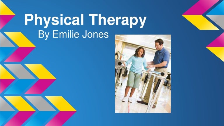Physical therapy