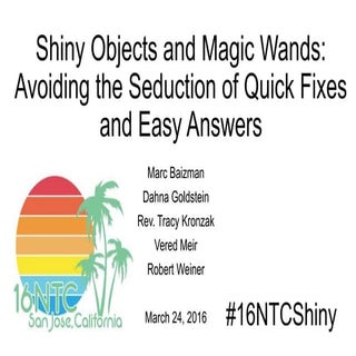 Shiny Objects and Magic Wands: Avoi...